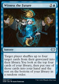Witness the Future - Innistrad: Crimson Vow (Uncommon) [VOW-90]