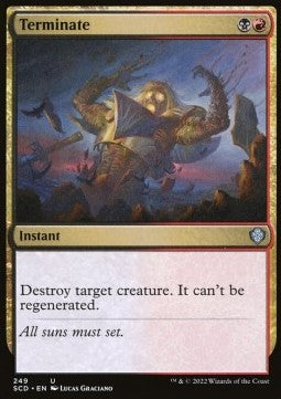 Terminate - Starter Commander Decks (Uncommon) [SCD-249]