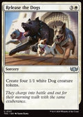 Release the Dogs - Commander: Tarkir: Dragonstorm (Uncommon) [TDC-127]