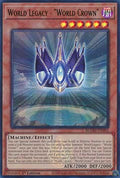 World Legacy - "World Crown" - Battles of Legend: Monster Mayhem (Ultra Rare) [BLMM-082]