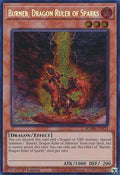 Burner, Dragon Ruler of Sparks - Battles of Legend: Monster Mayhem (Secret Rare) [BLMM-123]