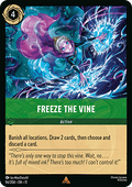 Freeze the Vine (V.1) - Winterspell (Rare) [11WSP-96]